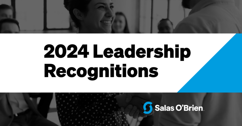 Announcing Key Leadership Recognitions For 2024 At Salas O Brien   2024 Leadership Recognitions 840x439 